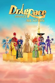 Drag Race France All Stars Drag Race France All Stars