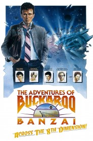 The Adventures of Buckaroo Banzai Across the 8th Dimension