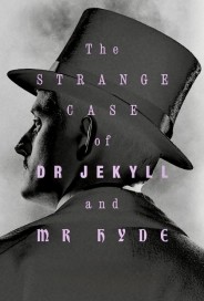 The Strange Case of Dr. Jekyll & Mr. Hyde The Strange Case of Dr. Jekyll & Mr. Hyde