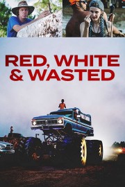 Red, White & Wasted Red, White & Wasted