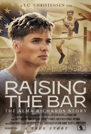 Raising the Bar: The Alma Richards Story Raising the Bar: The Alma Richards Story