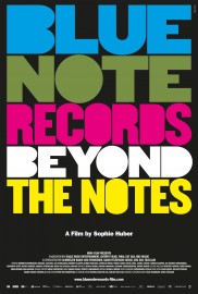 Blue Note Records: Beyond the Notes Blue Note Records: Beyond the Notes
