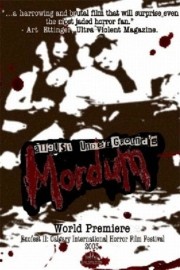 August Underground's Mordum August Underground's Mordum