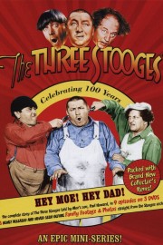 The Three Stooges: Hey Moe! Hey Dad! The Three Stooges: Hey Moe! Hey Dad!