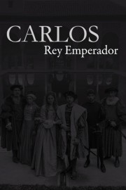 Carlos, Rey Emperador Carlos, Rey Emperador