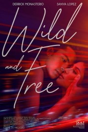 Wild and Free Wild and Free