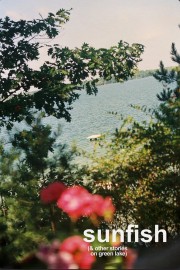 Sunfish (& Other Stories on Green Lake)