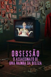 Obsession: The Murder of a Beauty Queen