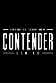 Dana White's Tuesday Night Contender Series Dana White's Tuesday Night Contender Series