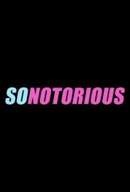 So NoTORIous So NoTORIous