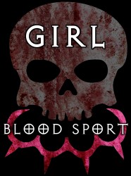Girl Blood Sport Girl Blood Sport