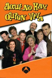 Aquí No Hay Quien Viva Aquí No Hay Quien Viva