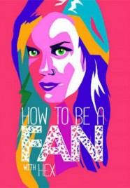 How To Be A Fan With Hex How To Be A Fan With Hex