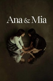 Ana & Mia