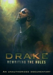 Drake: Rewriting the Rules Drake: Rewriting the Rules