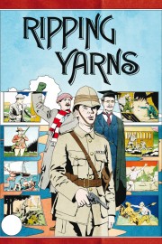 Ripping Yarns Ripping Yarns