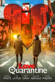 Finding Love in Quarantine Finding Love in Quarantine