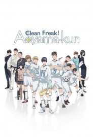 Clean Freak! Aoyama-kun Clean Freak! Aoyama-kun