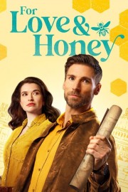 For Love & Honey For Love & Honey