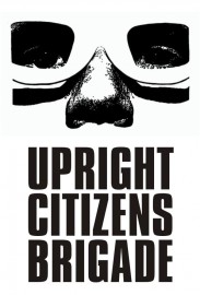 Upright Citizens Brigade Upright Citizens Brigade