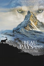 The Sanctuary: Survival Stories of the Alps The Sanctuary: Survival Stories of the Alps