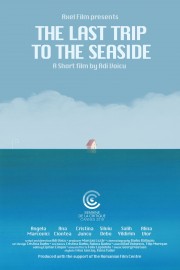 The Last Trip to the Seaside The Last Trip to the Seaside