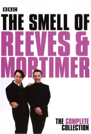 The Smell of Reeves and Mortimer The Smell of Reeves and Mortimer