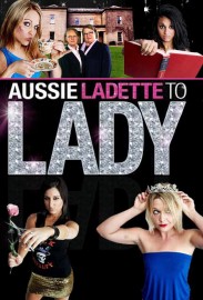 Aussie Ladette to Lady Aussie Ladette to Lady