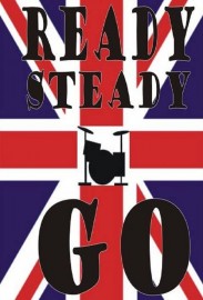 Ready Steady Go! Ready Steady Go!