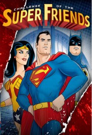 Challenge of the Super Friends Challenge of the Super Friends
