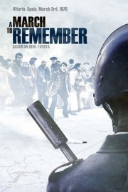A March to Remember A March to Remember