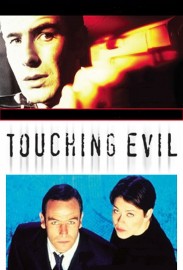 Touching Evil Touching Evil