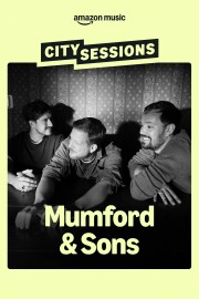 City Sessions: Mumford & Sons