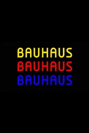Bauhaus 100 Bauhaus 100