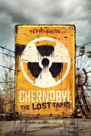 Chernobyl: The Lost Tapes