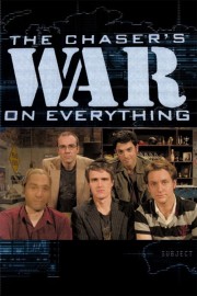 The Chaser's War on Everything The Chaser's War on Everything