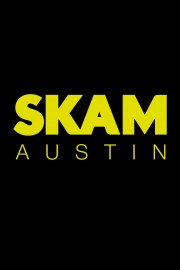SKAM Austin SKAM Austin