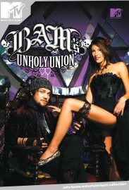 Bam's Unholy Union Bam's Unholy Union