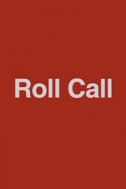 Roll Call Roll Call