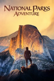 National Parks Adventure National Parks Adventure