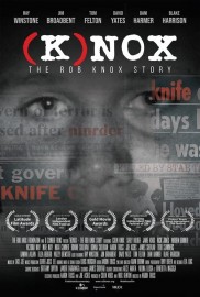 (K)nox: The Rob Knox Story (K)nox: The Rob Knox Story