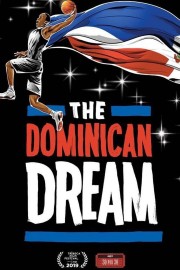 The Dominican Dream The Dominican Dream
