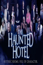 The Haunted Hotel The Haunted Hotel