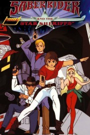 Saber Rider and the Star Sheriffs Saber Rider and the Star Sheriffs