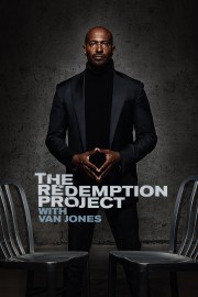 The Redemption Project with Van Jones The Redemption Project with Van Jones