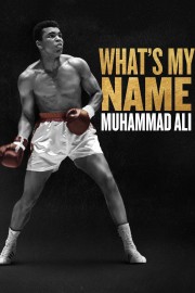 What's My Name | Muhammad Ali What's My Name | Muhammad Ali