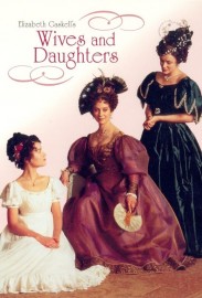 Wives and Daughters Wives and Daughters