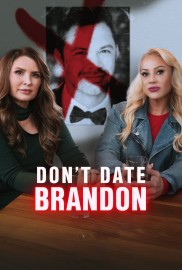 Don't Date Brandon Don't Date Brandon