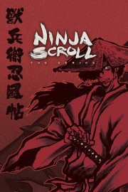 Ninja Scroll: The Series Ninja Scroll: The Series
