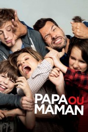 Daddy or Mommy Daddy or Mommy